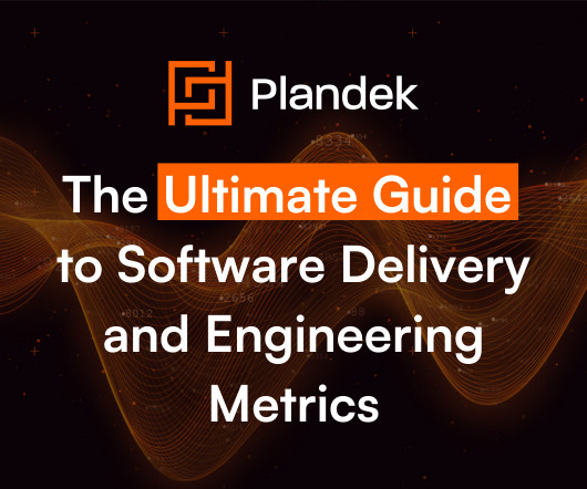The Ultimate Guide to Software Delivery & Engineering Metrics
