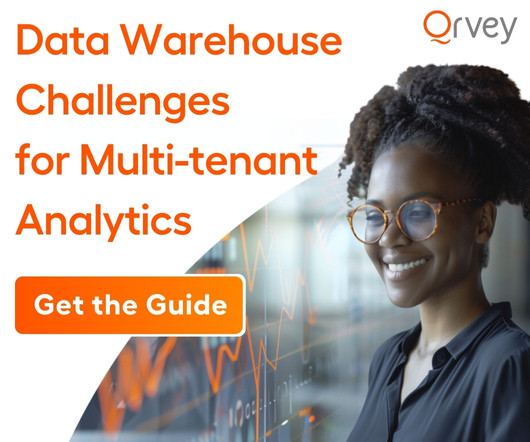 Top 5 Challenges in Designing a Data Warehouse for Multi-Tenant Analytics